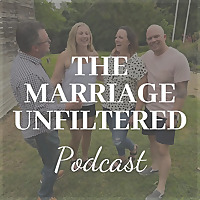 Marriage Unfiltered