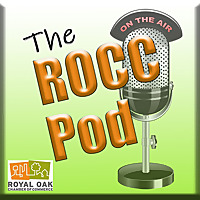 The ROCC Pod: Royal Oak Chamber of Commerce