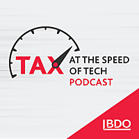 Tax at the Speed of Tech Podcast Series