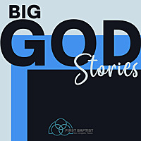Big God Stories