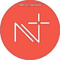 NBCKZ Sermons