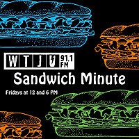 The WTJU Sandwich Minute