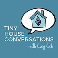 Tiny House Conversations