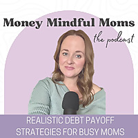 MONEY MINDFUL MOMS - Money mindset for moms, Budgeting for beginners, Mom life on a budget, Money ma