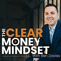 The Clear Money Mindset