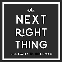 The Next Right Thing