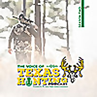 The Voice of Texas Hunting