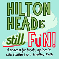 Hilton Head Island is (Still) Fun!