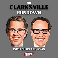 The Clarksville Rundown with Chris and Ryan