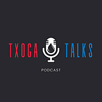 TXOGA Talks