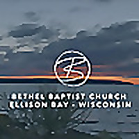 Bethel Baptist Church Ellison Bay