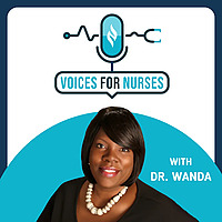 Voices For Nurses: A Podcast for Michigan Nurses by ANA-Michigan Nurses
