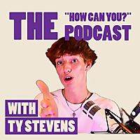 The 'How Can You?' Podcast