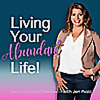 Living Your Abundant Life