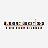 Burning Questions