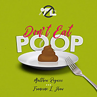 Don't Eat Poop! A Food Safety Podcast