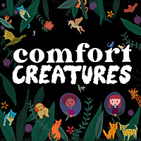 Comfort Creatures