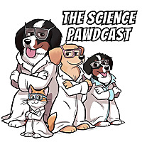 The Science Pawdcast