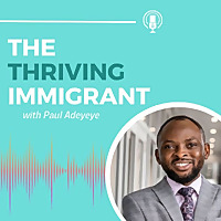 The Thriving Immigrant