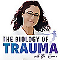 The Biology of Trauma® With Dr. Aimie