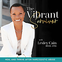 THE VIBRANT SURVIVOR -How to Identify a Narcissist, Narcissistic Abuse, Toxic Relationships, Trauma 