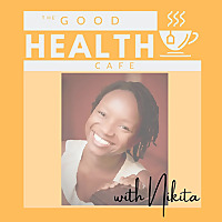 The Good Health Cafe