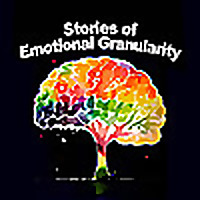 Stories of Emotional Granularity
