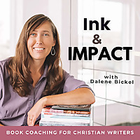 Ink and Impact for Christian Writers - Write a book, self-publish, book marketing, author tips, book