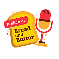 A Slice of Bread and Butter