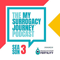 My Surrogacy Journey - The Podcast