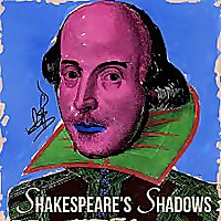 Shakespeare's Shadows