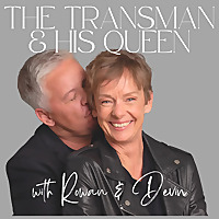 The Transman and His Queen