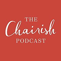 The Chairish Podcast