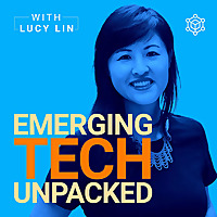 Emerging Tech Unpacked