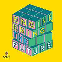 UNSW's Engineering the Future