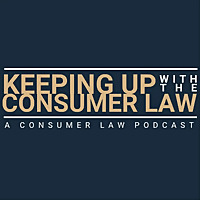 Keeping Up with the Consumer Law