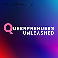 Queerprenuers Unleashed