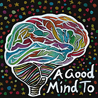 A Good Mind To