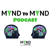 MYND to MYND Podcast