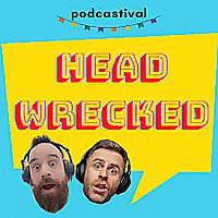 Head Wrecked Podcast