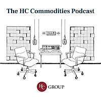 The HC Commodities Podcast