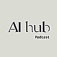 AI Hub Podcast