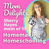 Mom Delights Homemaking and Homeschooling