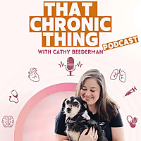Chronic Illness Support: That Chronic Thing