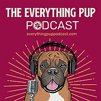 The Everything Pup Podcast