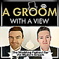 A Groom with a View | The Wedding Podcast for the Modern Man