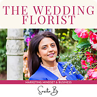 The Wedding Florist Podcast