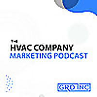 The HVAC Company Marketing Podcast