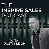 The INSPIRE SALES PODCAST