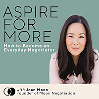 Aspire for More: How to be an Everyday Negotiator